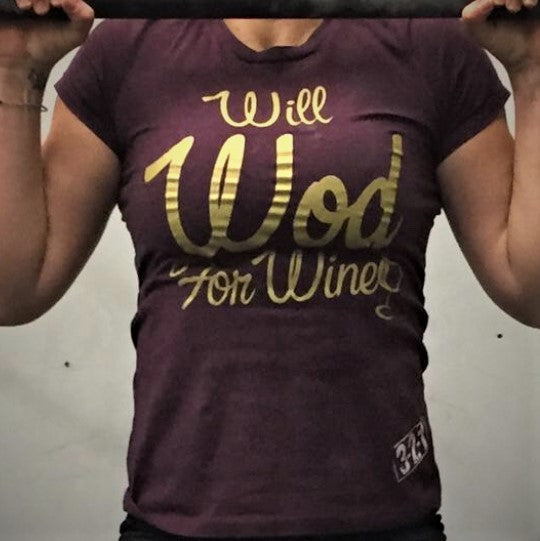 Will WOD For Wine T-Shirt Womens T-Shirt - 321Apparel - crossfit