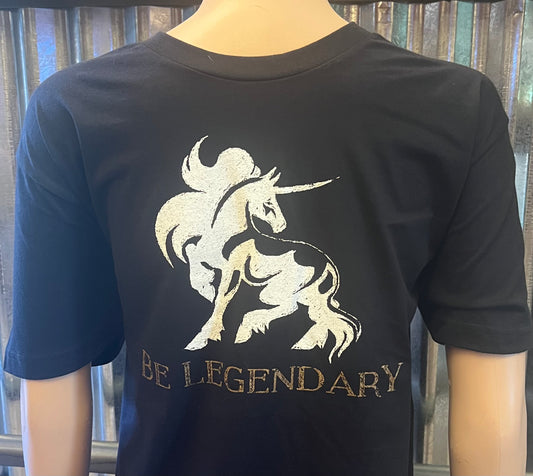 Be Legendary T-Shirt